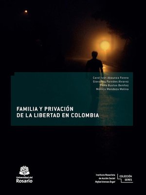 cover image of Familia y privación de la libertad en Colombia